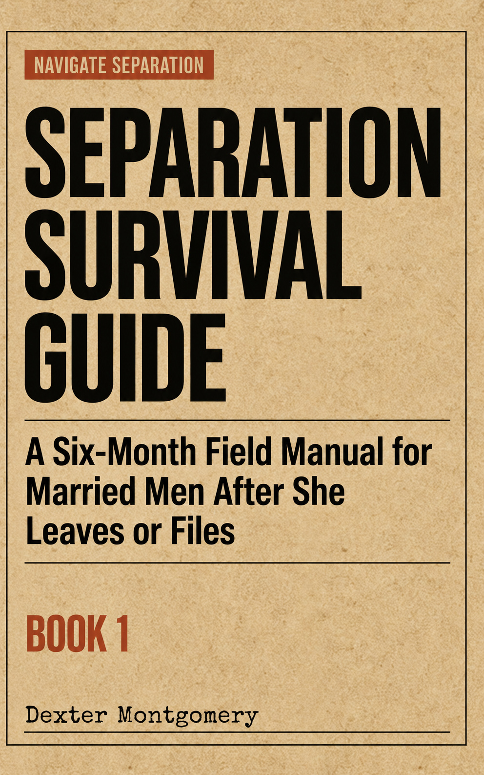 Separation Survival Guide by Dexter Montgomery — book cover