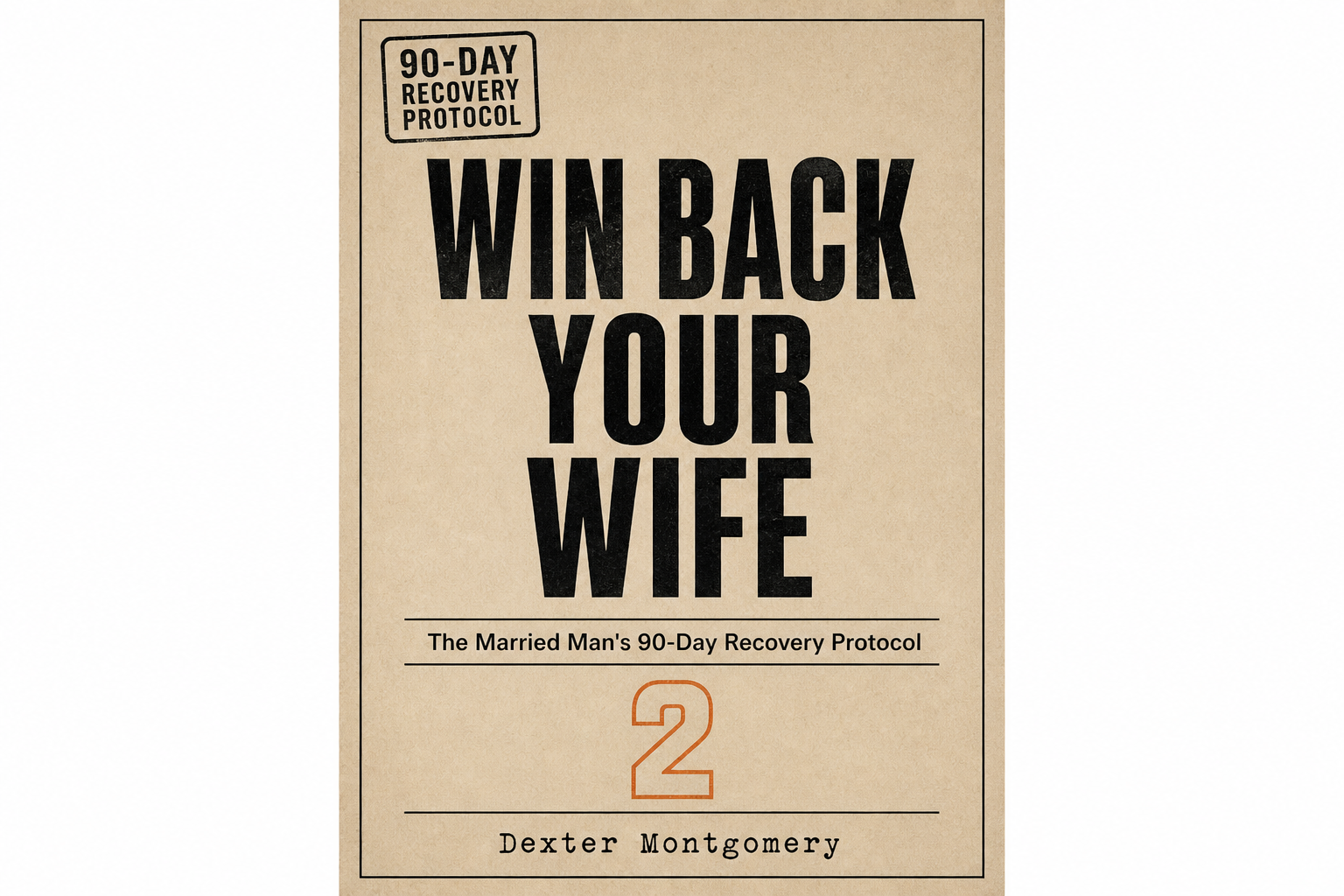 Cover of Win Back Your Wife by Dexter Montgomery